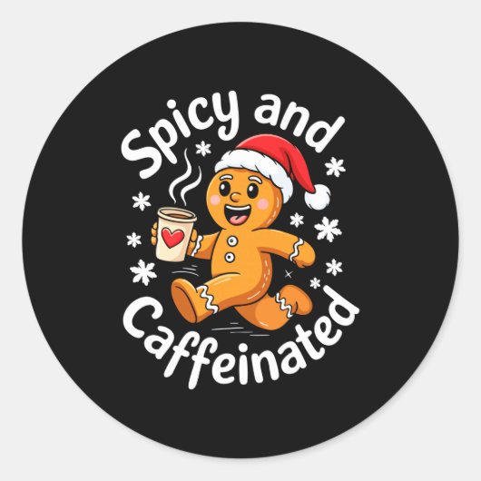 Sticker Rond Scy And Caffeinated Shirt Men Women Gingerbread Ch (Devant)