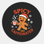 Sticker Rond Scy Gingerbread Caffeinated Funny Coffee Lover Chr (Devant)