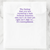 Sticker Rond Se répéter pour incompétence : Coworkers (Sac)