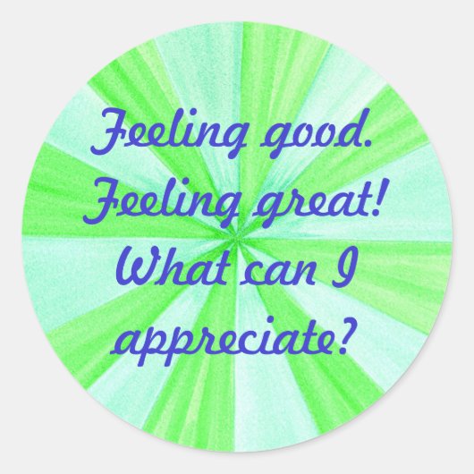 Sticker Rond Se sentir bien, se sentir bien, affirmation (Devant)