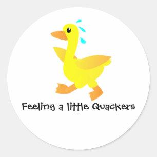 Sticker Rond Se sentir un peu humour de canard Quackers