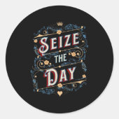 Sticker Rond Seize The Day  (Devant)