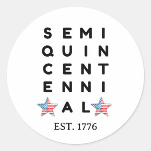 Sticker Rond Semi quincentenaire 1776 2026 Amérique 250e Année 