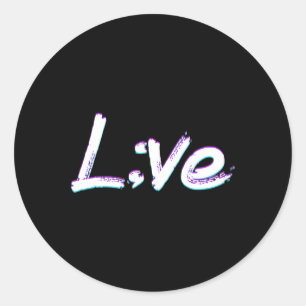 Sticker Rond Semicolon en direct Sensibilisation à la préventio
