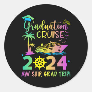 Sticker Rond Senior 2024 Graduation Cruise Aw Navire Grad Trip