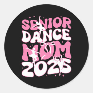 Sticker Rond Senior Dance Maman 2025 Mère Days Blessing Ballet