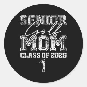 Sticker Rond Senior Golf Mom Cl Of 2025 Graduate Golf Mom