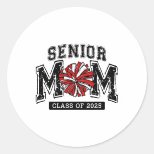 Sticker Rond Senior Mom 2025 Cheer Mama Cl De 2025 Funny Gradua