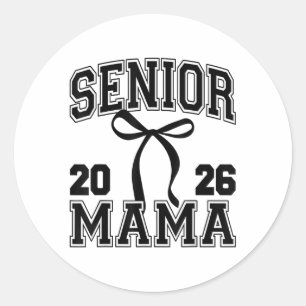 Sticker Rond Senior Mom Cl Of 2026 Graduation Cute Mama Coquett