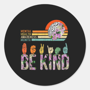 Sticker Rond Sensibilisation à la santé mentale ASL Be Genre Th