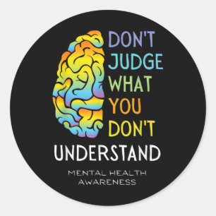 Sticker Rond Sensibilisation à la santé mentale Le juge Cerveau