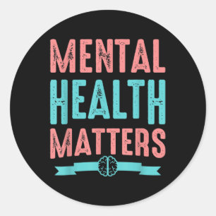 Sticker Rond Sensibilisation à la santé mentale - Santé mentale