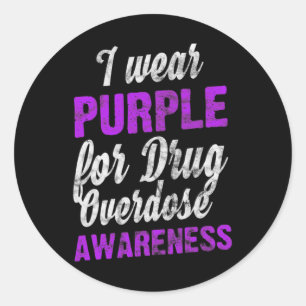 Sticker Rond Sensibilisation à la surdose de drogue Je porte le