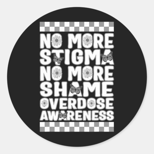Sticker Rond Sensibilisation À La Surdose Pas Plus Stigmatisati (Devant)