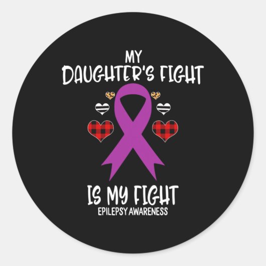 Sticker Rond Sensibilisation à l'épilepsie Le combat de ma fill (Devant)