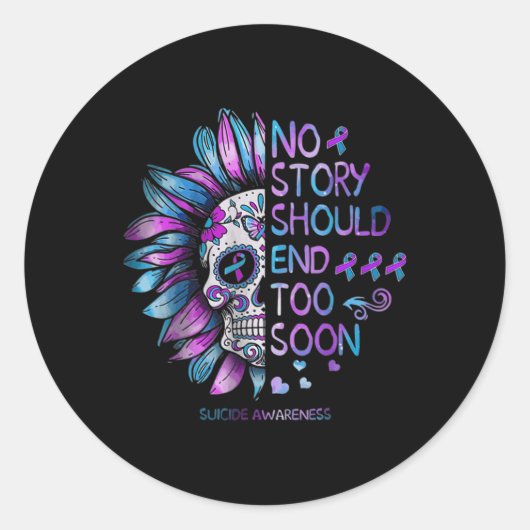 Sticker Rond Sensibilisation Au Suicide Aucune Histoire Ne Devr (Devant)