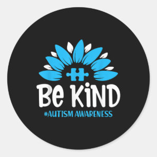 Sticker Rond Sensibilisation sur l'autisme Maman Papa Be Kind A