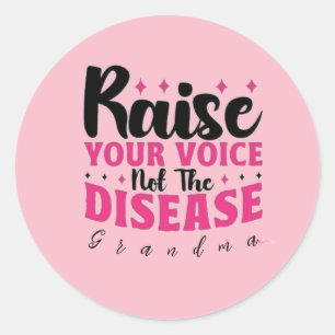 Sticker Rond Sensibilisez votre voix au cancer du seinCitation