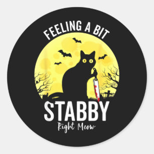 Sticker Rond Sentiment un peu agressif en ce moment, drôle de c