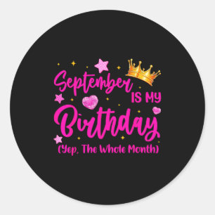Sticker Rond Septembre est la Reine de mon anniversaire Filles