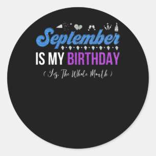Sticker Rond Septembre Est Mon Anniversaire Le Mois Entier Janv