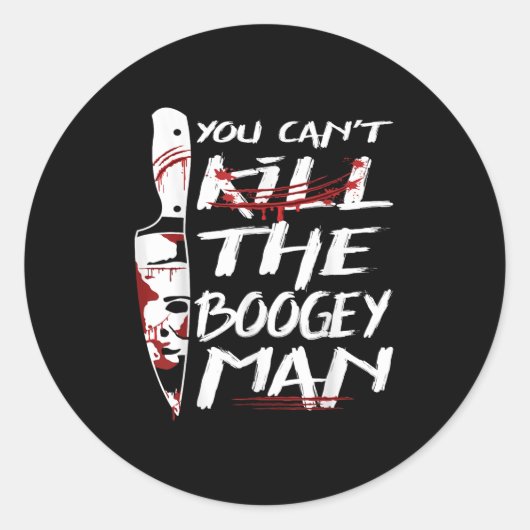 Sticker Rond Serial Killer You Can´t Kill The Boogeyman Horror (Devant)
