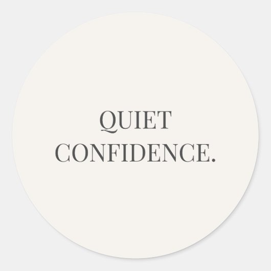 Sticker Rond Série Confiance Silencieuse – Force Tranquille (Devant)