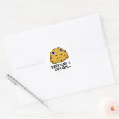 Sticker Rond Sérieusement Dough Funny Baking Food Pun (Enveloppe)
