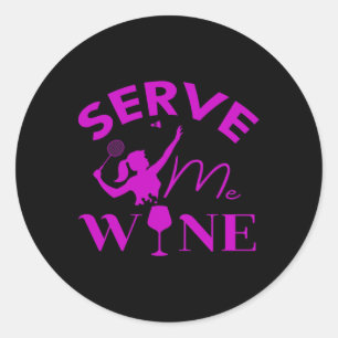 Sticker Rond Servez-moi Vin Drôle Joueur Badminton Boire cadeau