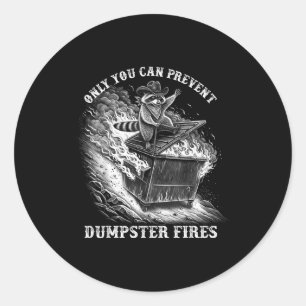 Sticker Rond Seul peut empêcher les incendies de poubelles drôl