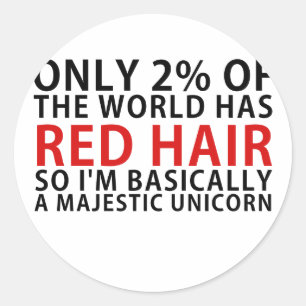Sticker Rond Seulement 2% du monde a les cheveux rouges