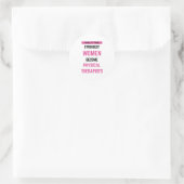 Sticker Rond Seules Les Femmes Les Plus Fortes Deviennent Physi (Sac)