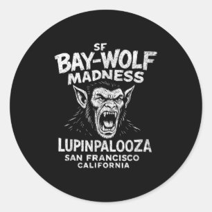 Sticker Rond Sf Bay Wolf Madness Lupinpalooza, Halloween Werewo