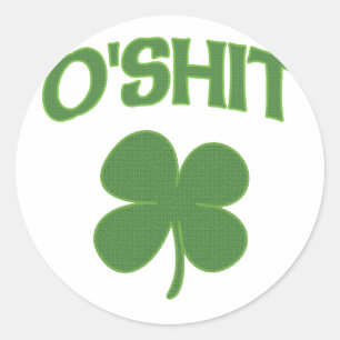 Sticker Rond Shamrock d'Irlandais d'O'Shit
