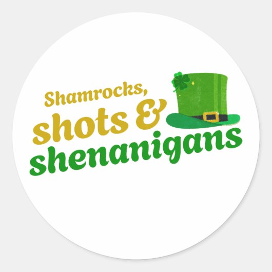 Sticker Rond Shamrocks, tirs et shenanigans (Devant)