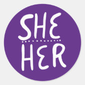 Sticker Rond SHE / HER Pronounounounounounounours Purple Handle (Devant)