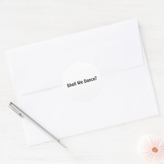 Sticker Rond Shell We Dance ? (Enveloppe)