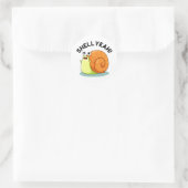 Sticker Rond Shell Yeah Funny Snail Pun (Sac)