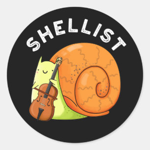 Sticker Rond Shellist Funny Snail Cello Pun Dark BG