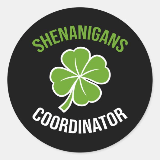 Sticker Rond Shenanigans Coordinator St Patrick's Day (Devant)