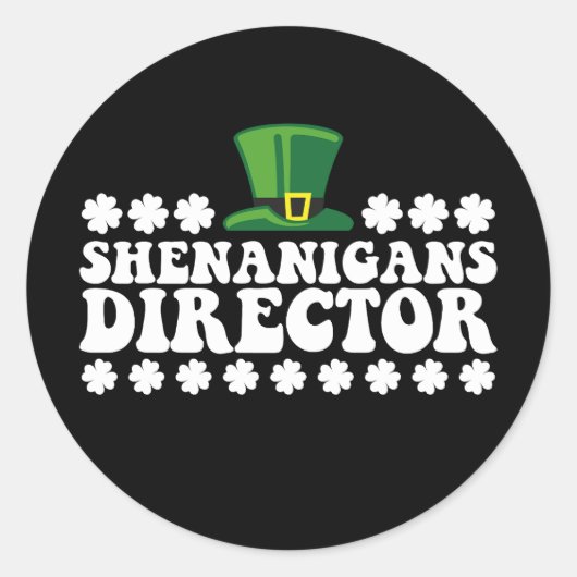 Sticker Rond Shenanigans Directeur Super St Patrick's Day Irlan (Devant)