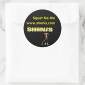 Sticker Rond Shenis, Squat No Mo (Sac)