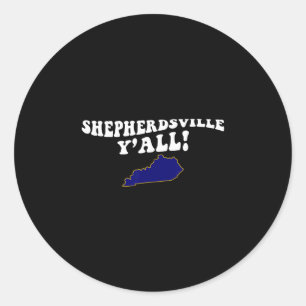 Sticker Rond Shepherdsville Kentucky Y'all Ky Accent Méridional