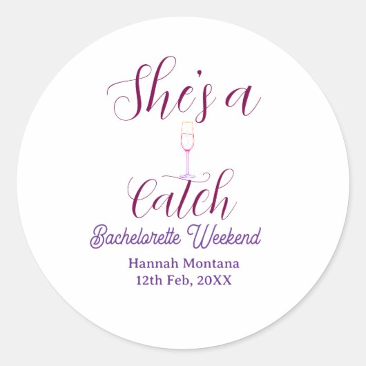 Sticker Rond She's a catch champagne bottle bachelorette weeken (Devant)