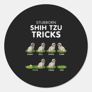 Sticker Rond Shih Tzu Lover Funny Shih Tzu Trick Dog Love