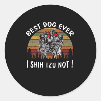 Sticker Rond Shih Tzu | Meilleur Chien Jamais Je Shih Tzu Pas