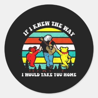 Sticker Rond Si je connaissais le chemin je ramènerais à la mai