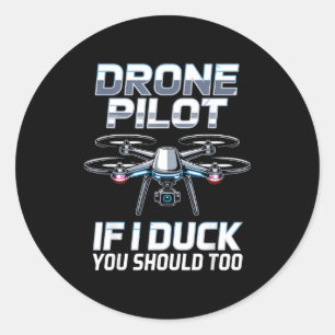 Sticker Rond Si je lot de drone canard Drone Operator Rc Quaopt