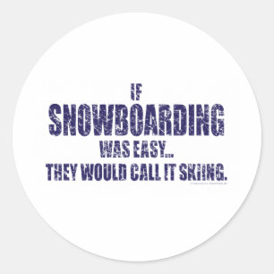 Sticker Rond Si-Neige-Embarquement-être-FACILE