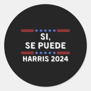 Sticker Rond Si, Sepuede Harris soutient le Président Kamala Ha